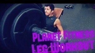 'Planet Fitness Leg Workout'