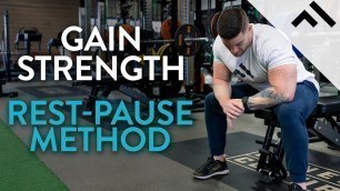 'Rest-Pause for Strength Method Explained | Advanced Training Techniques'