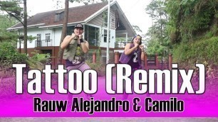'TATTOO REMIX by Rauw Alejandro & Camilo | Zumba® | Dance Fitness'