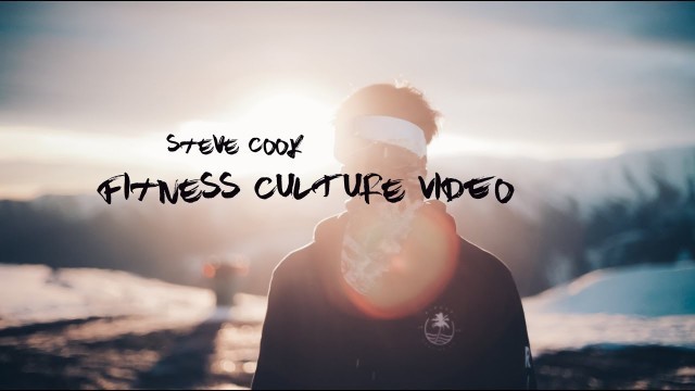 'FITNESS CULTURE VIDEO SUBMISSION (Steve Cook) by Andres Mora'