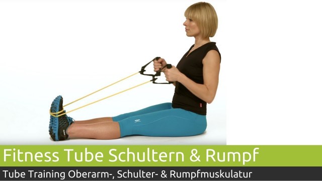 'Tube Training Oberarm-, Schulter- & Rumpfmuskulatur | PINOFIT'