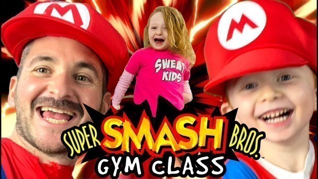 'Kids Workout! MARIO SUPER SMASH BROS. GYM CLASS! Real-Life VIDEO GAME! Kids Workout Videos, DANCE'