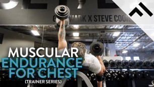 'Muscular Endurance for Chest (FULL SWOLE WORKOUT)'