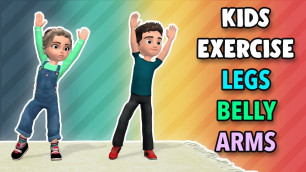 'Kids Daily Exercise: Legs + Belly + Arms'