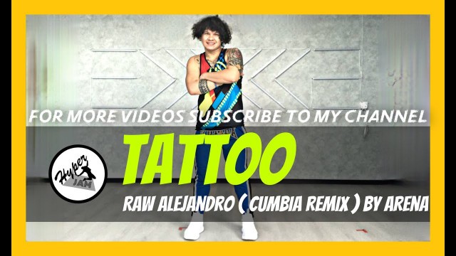 'TATTOO | Raw Alejandro ( Arena Cumbia Remix ) | Zumba®️ | James Rodriguez | HYPER JAM'