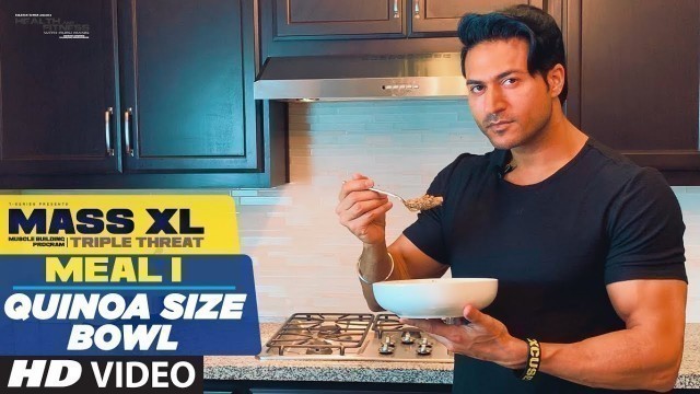 'MEAL 1: Quinoa Size Bowl - MASS XL - Muscle Building Program by Guru Mann'