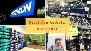 'DECATHLON Salt Lake Kolkata Store Tour\\ Affordable Sports & Fitness  Equipment Store India'