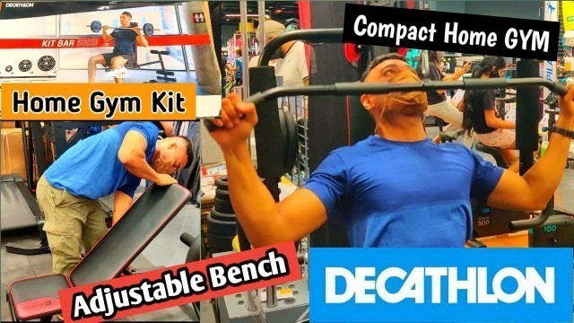 'DECATHLON | All about HOME GYM equipment | RACK, KIT BAR 50kg, Adjustable Bench, Compact Home Gym'