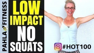 'All Standing, No Jumping, Squat Free LOW IMPACT Cardio HIIT Workout | HOT 100 Challenge Day 92'