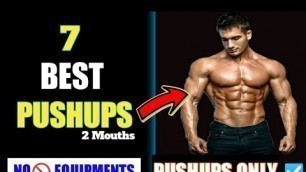 'Best 7 Pushups For Home | Build body by Pushups in 2 Months |