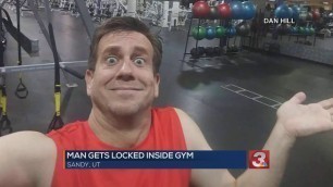 'Utah man gets locked in 24 Hour Fitness gym'