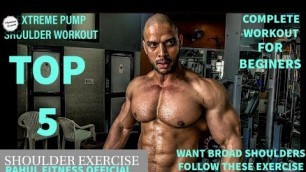 'COMPLETE SHOULDER WORKOUT | Top 5 SHOULDER MASS Exercises for EXTREME PUMP | Rahul fitness official'