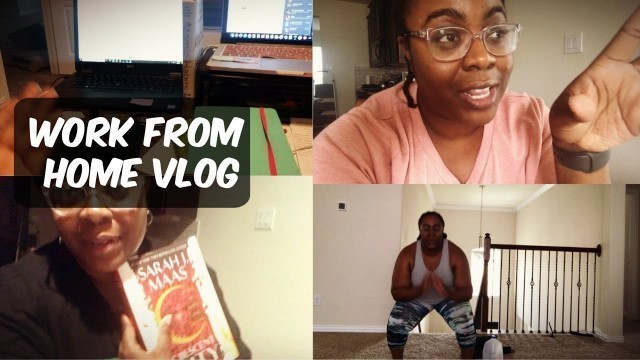 'Working from Home Vlog| Habits, Sarah J Mass & Fitness Too'