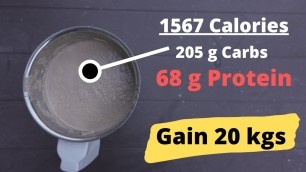 'Best HOMEMADE MASS GAINER FOR  18 kgs WEIGHT GAIN | 1567 calories | 100 % result guaranteed | हिंदी'