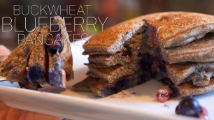 'Protein Packed Buckwheat Blueberry Pancakes--Help Lower Bad Cholesterol! | Tiger Fitness'
