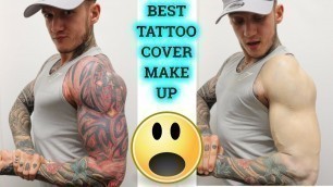 'INCREDIBLE TATTOO COVER MAKE-UP | ARM PUMP| TRAINING MOTIVATION'