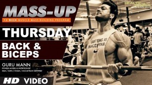 'MASS UP- THURSDAY | Back & Biceps | Designed & Created by Guru Mann'