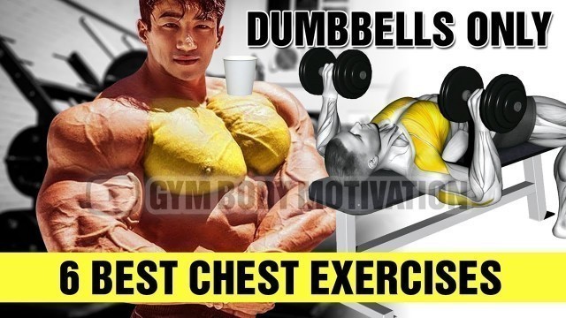 '6 Dumbbell Chest Exercises For Mass - Gym Body Motivation'