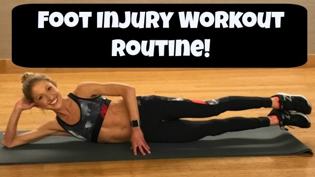 'Foot Injury Workout Routine. 20 Minute Full Body Exercise Video'