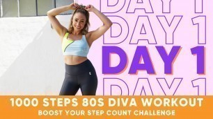 '1000 Steps 80s Diva Workout I 5 Day Small Steps Challenge | Boost Your Step Count - Day 1'
