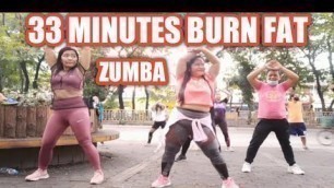 '33 MINUTES BURN FAT | LOSE WEIGHT | WORK OUT | DANCE FITNESS | ZUMBA |Tabachingching@Rose Dabanda'