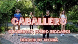 'Caballero - Orchestra Mario Riccardi, Senior Fitness, Balance work, Zumba Gold'