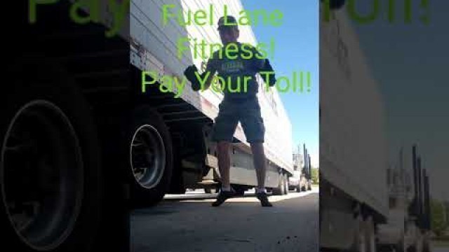 'Fitness for Truck Driver\'s, Fuel Lane Burpees!'