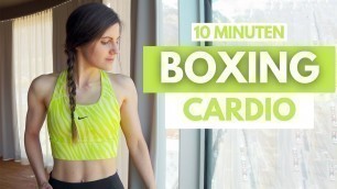 '10 MIN BOXING CARDIO Workout | Ganzkörper Cardio Training für Zuhause, ohne Equipment | Tina Halder'