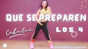 'Los 4 - Que Se Preparen | Cubaton | Salsa Timba Reggaeton | Zumba | Dance fitness with Jasmine'