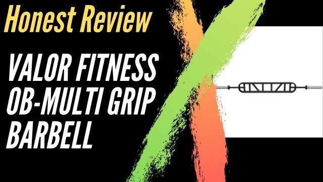 'Honest Review  | Valor Fitness OB-Multi Grip Olympic Barbell (After 2 Years of Use!)'