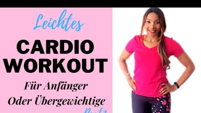 '10 min. Cardio Workout  IM STEHEN - Ohne GERÄTE - Für ANFÄNGER / ÜBERGEWICHTIGE (Part2)'