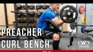 'Valor Fitness CB-6, Adjustable Arm Curl Bench  - Promo Video'