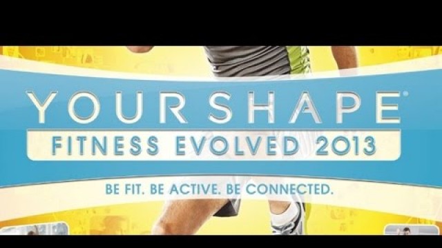 'Your Shape - Fitness Evolved 2013 Official Trailer - Nintendo Wii U'