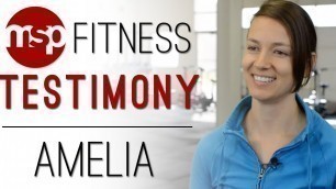 'Amelia | MSP Fitness Video Testimony'