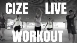 'CIZE Live Workout'