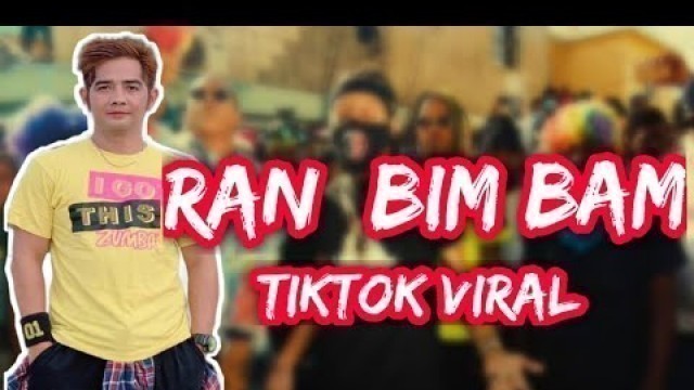 'RAN BIM BAM - Tiktok Viral | Dance Fitness | quimico ultra mega'