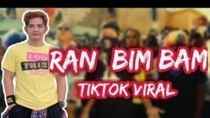 'RAN BIM BAM - Tiktok Viral | Dance Fitness | quimico ultra mega'