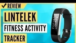 'Lintelek Fitness Tracker with Heart Rate Monitor, Activity Tracker Review'