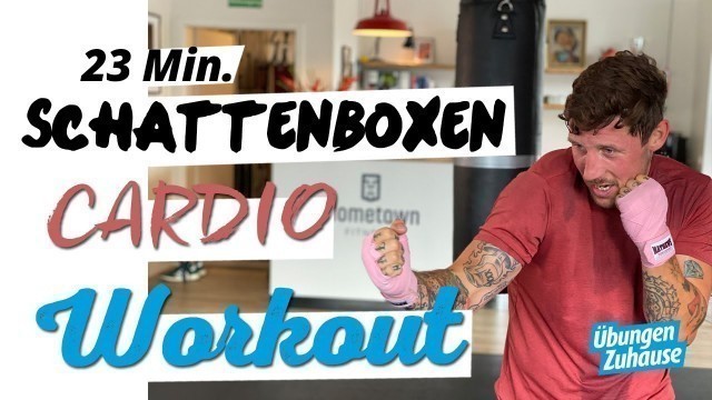 'Schattenboxen Cardio Workout | 23 Min. als HIIT Training für Fettverbrennung'