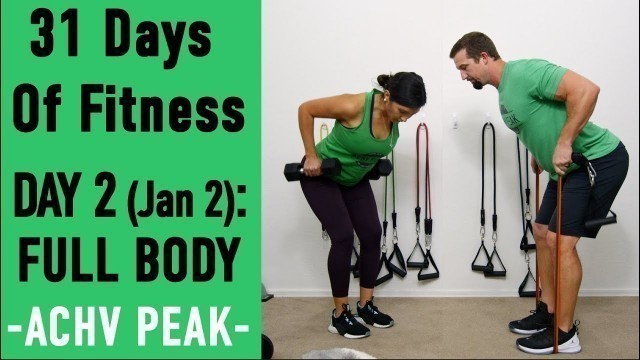 '31DoF Day 2 - Full Body Superset Workout - Home Workout @ACHV PEAK'