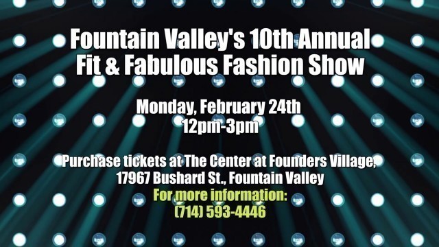 'Fountain Valley\'s Fit and Fabulous Fashion Show Promo'