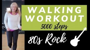 'Walking Workout 80s Power Rock | 5000 steps 80\'s Rock Fast Walk at Home'