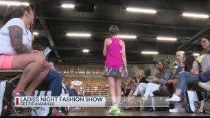 'Today in Amarillo: Get Fit Ladies Night Fashion show'