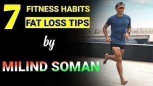 '7 Weight Loss Tips by Milind Soman | Diet and Exercise | Workout Video | Fit India Dialogue'