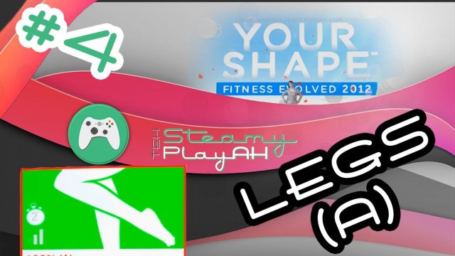 '#4 - Legs workout (A)  - Your Shape: Fitness Evolved 2012 full workout gameplay'