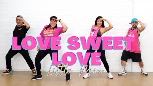'Love Sweet Love by Little Mix | Live Love Party™ | Zumba® | Dance Fitness'