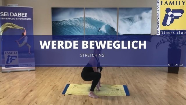 'FAMILY fitness club Leverkusen Stretching mit Laura'