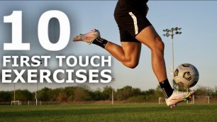 '10 Easy First Touch Exercises | Improve Your First Touch With These Drills'