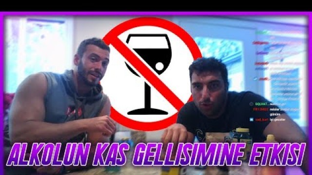 'Ege Fitness Twitch de Alkolün Kas Gelişimine Etkisini Anlatıyor !!! - Ege Fitness Twitch'