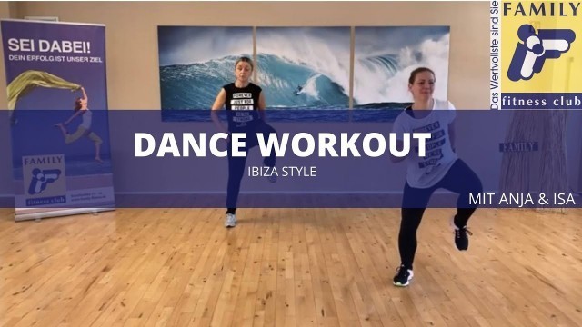 'FAMILY fitness club Leverkusen IBIZA Dance Workout mit Anja&Isa'